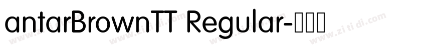 antarBrownTT Regular字体转换
